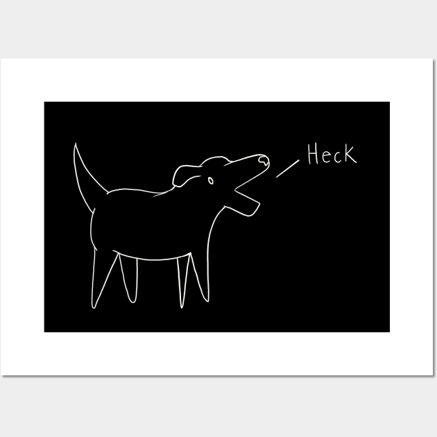 Heck (but it's in white) Wall Art by rachelleybell